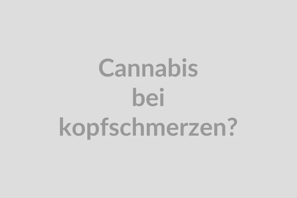 Hilft Cannabis bei Kopfschmerzen?